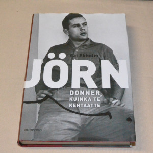 Kai Ekholm Jörn Donner, kuinka te kehtaatte